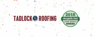 Tadlock Roofing Angie's List Super Service Award Post Image